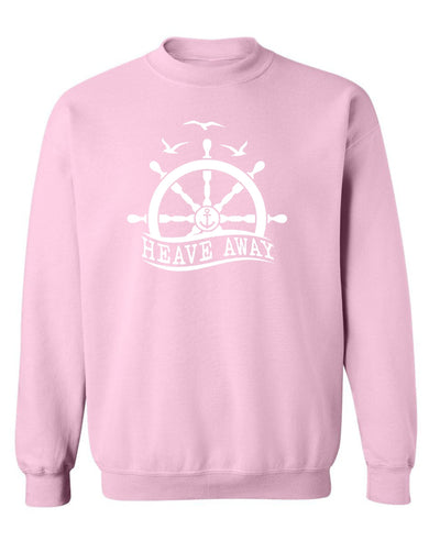 "Heave Away" Unisex Crewneck Sweatshirt