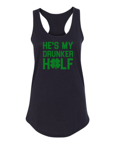 "He's My Drunker Half" Ladies' Tank Top