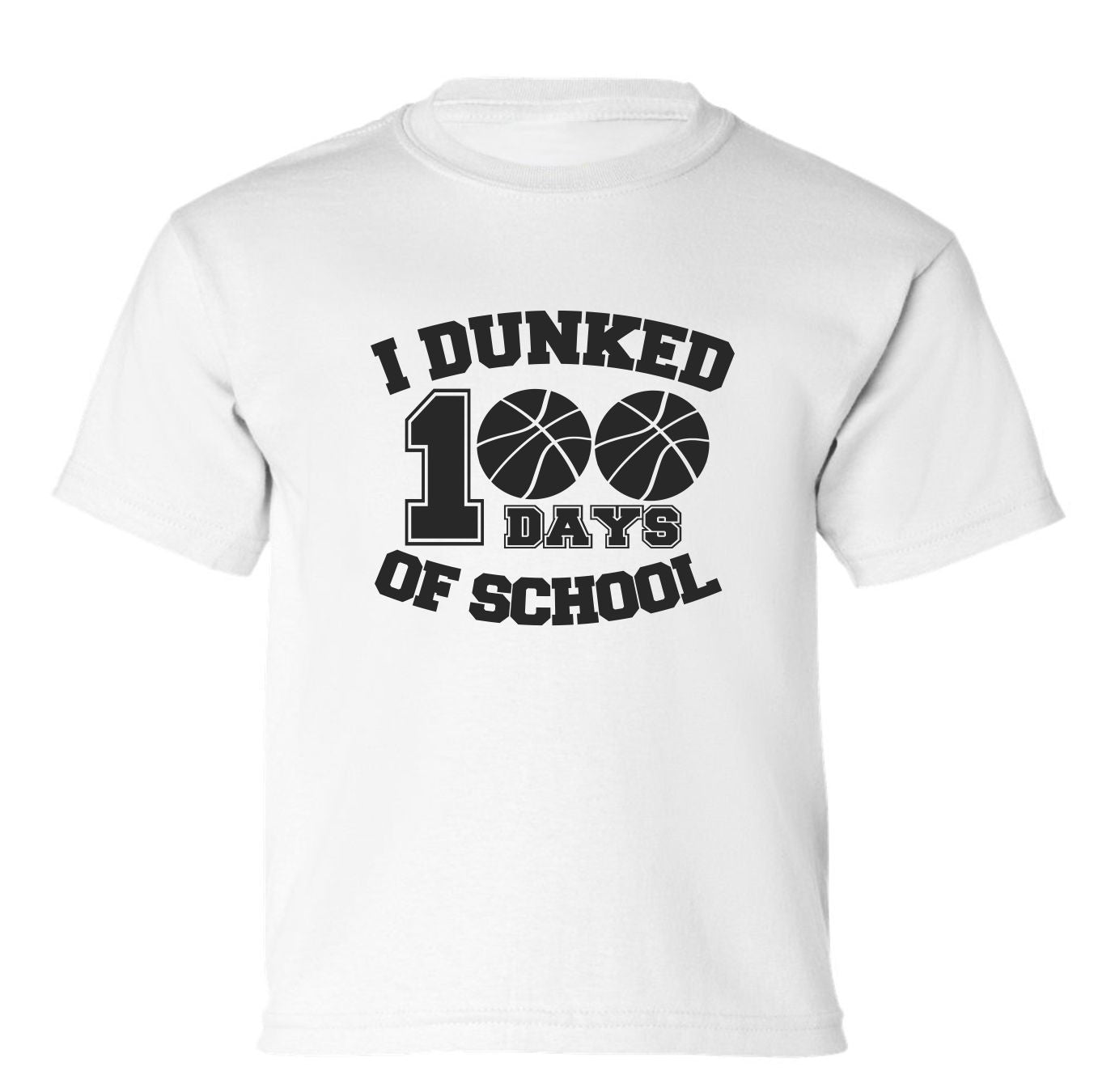 "I Dunked 100 Days Of School" Toddler/Youth T-Shirt