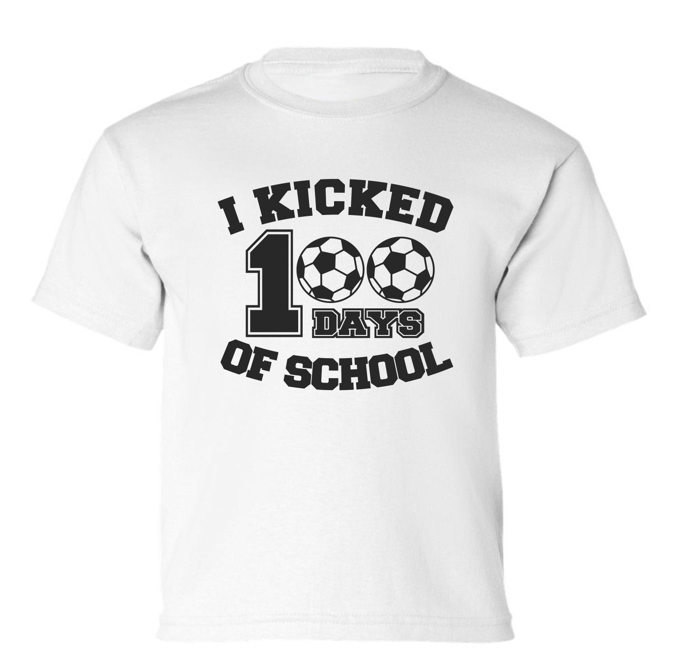 "I Kicked 100 Days Of School" Toddler/Youth T-Shirt