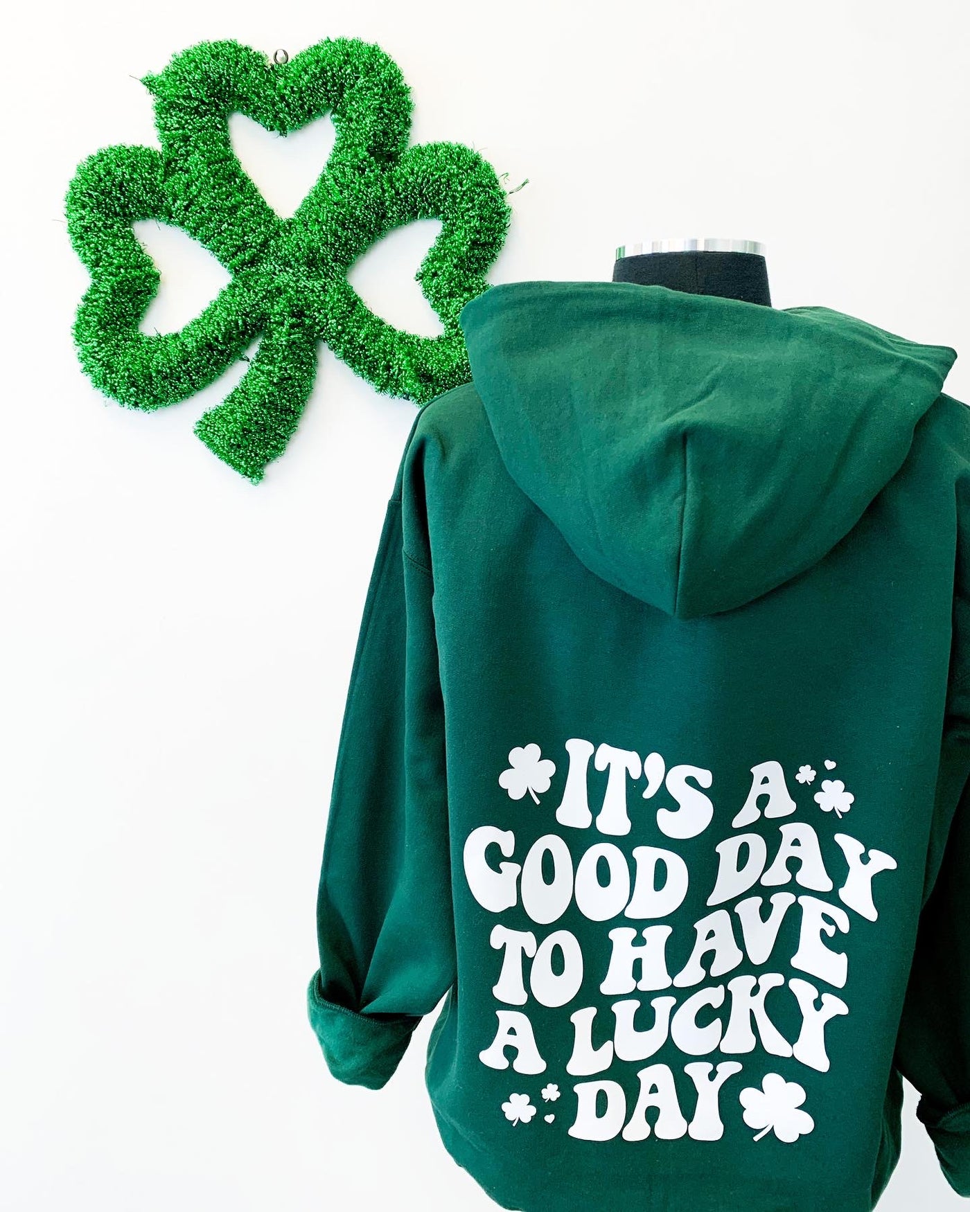 "It's A Good Day To Have A Lucky Day" Unisex Hoodie