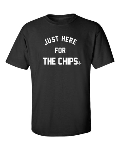 "Just Here For The Chips" T-Shirt