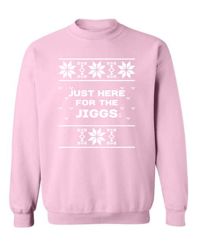 "Just Here For The Jiggs" Unisex Crewneck Sweatshirt