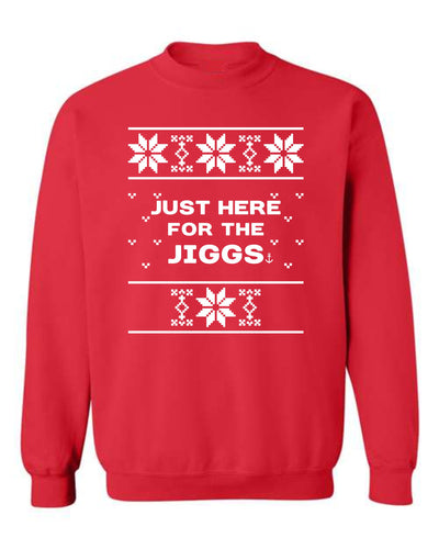 "Just Here For The Jiggs" Unisex Crewneck Sweatshirt