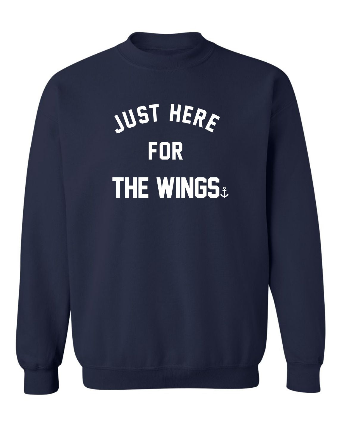 "Just Here For The Wings" Unisex Crewneck Sweatshirt