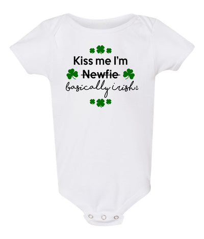 "Kiss Me I'm Basically Irish" Onesie