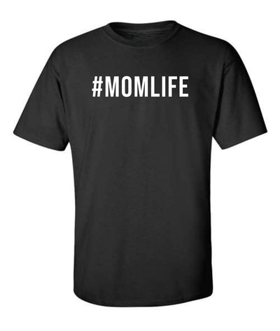 "#MOMLIFE" T-Shirt