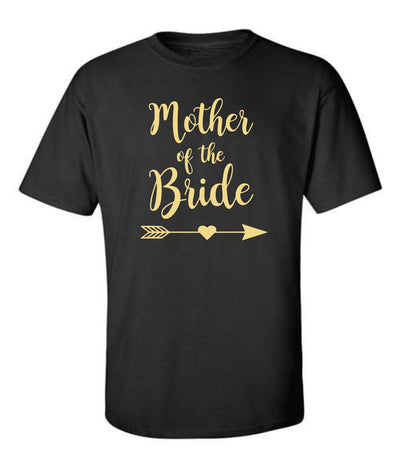 "Mother of the Bride" (Arrow Heart Design) T-Shirt