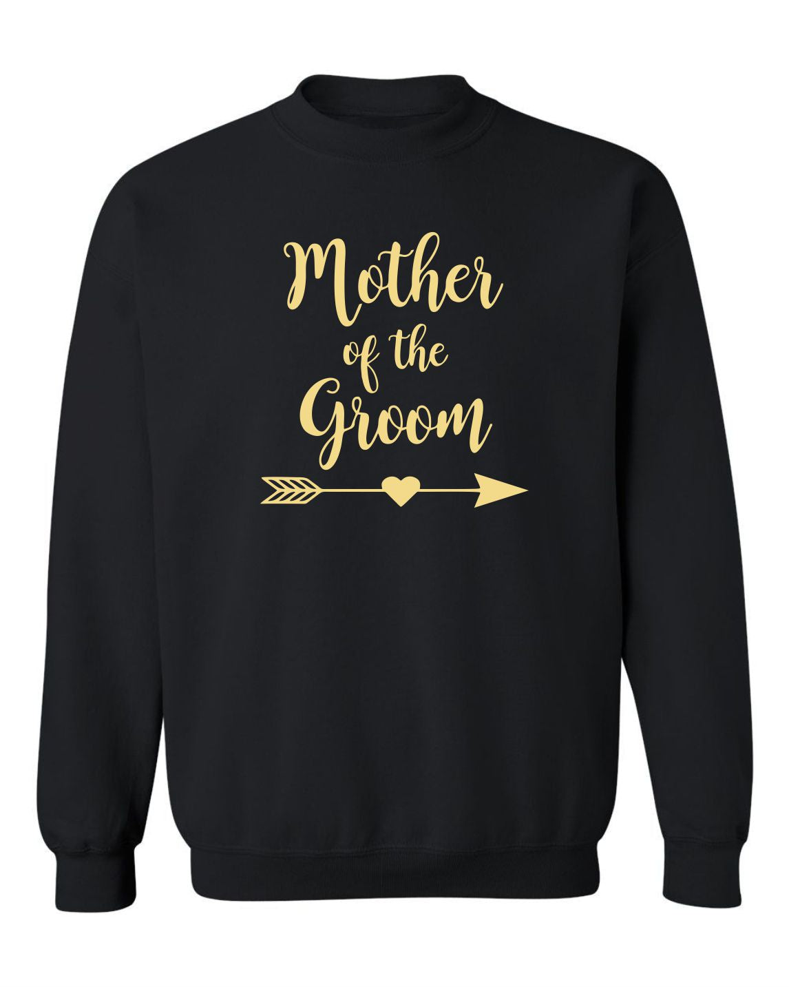 "Mother Of The Groom" (Arrow Heart Design) Unisex Crewneck