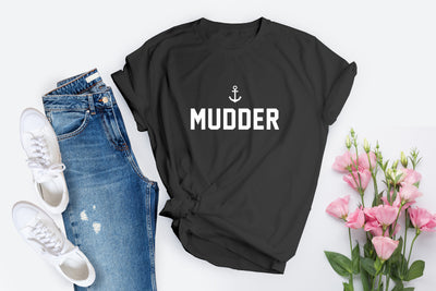 "Mudder" T-Shirt
