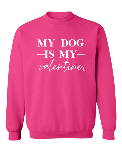 "My Dog Is My Valentine" Unisex Crewneck Sweatshirt