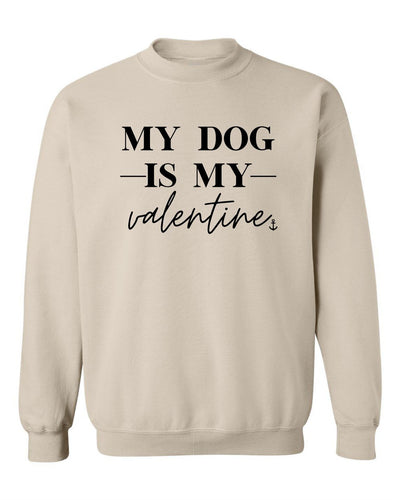 "My Dog Is My Valentine" Unisex Crewneck Sweatshirt