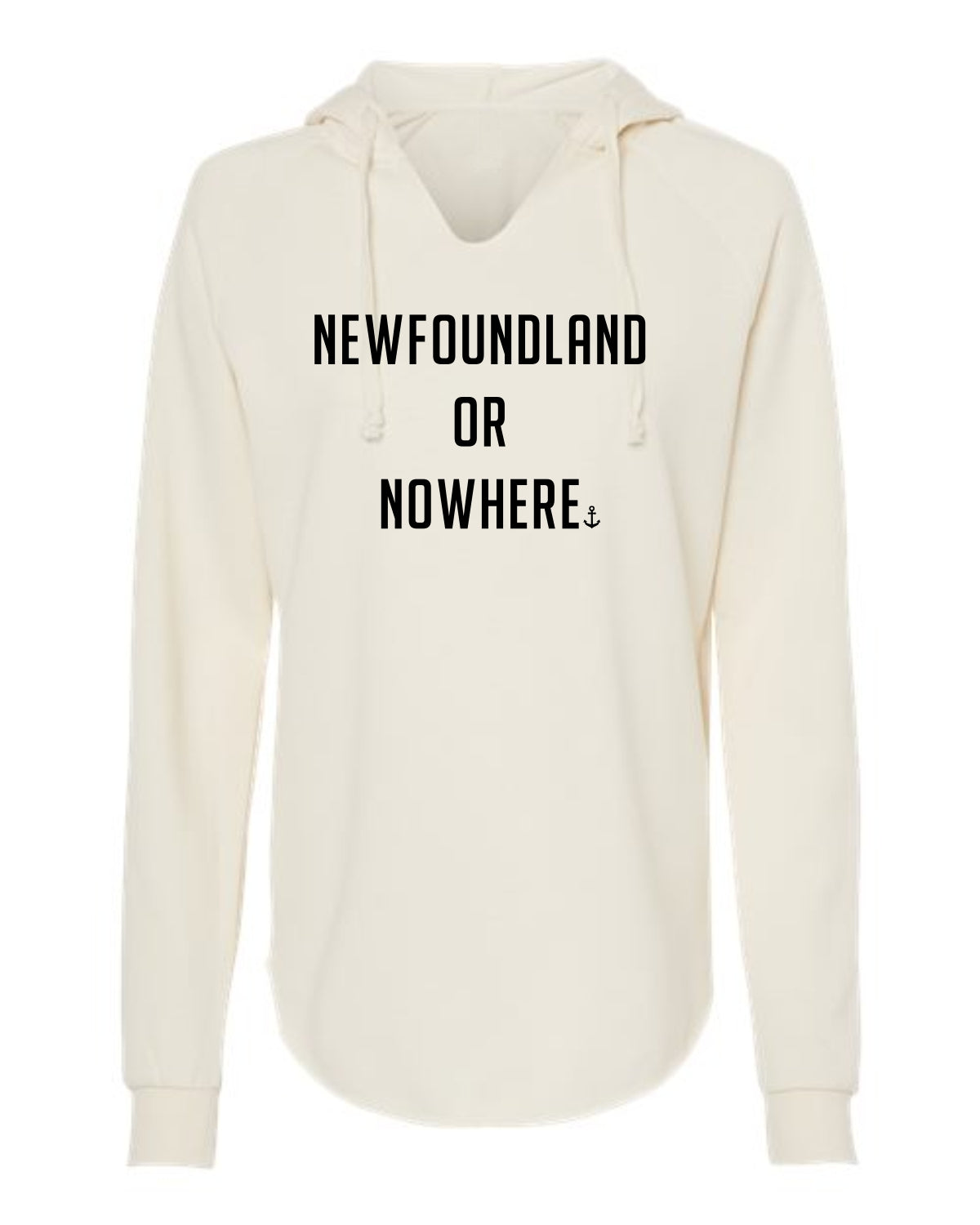 "Newfoundland Or Nowhere" Ladies' Hoodie