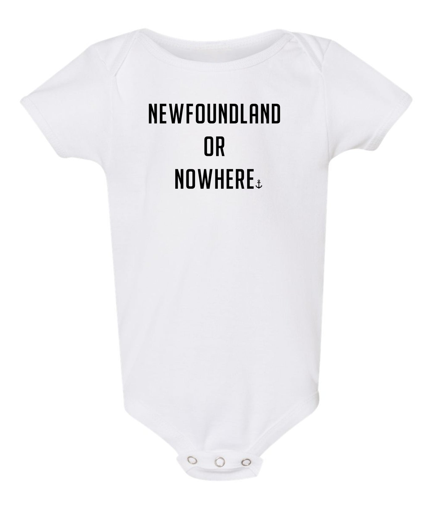 "Newfoundland Or Nowhere" Onesie