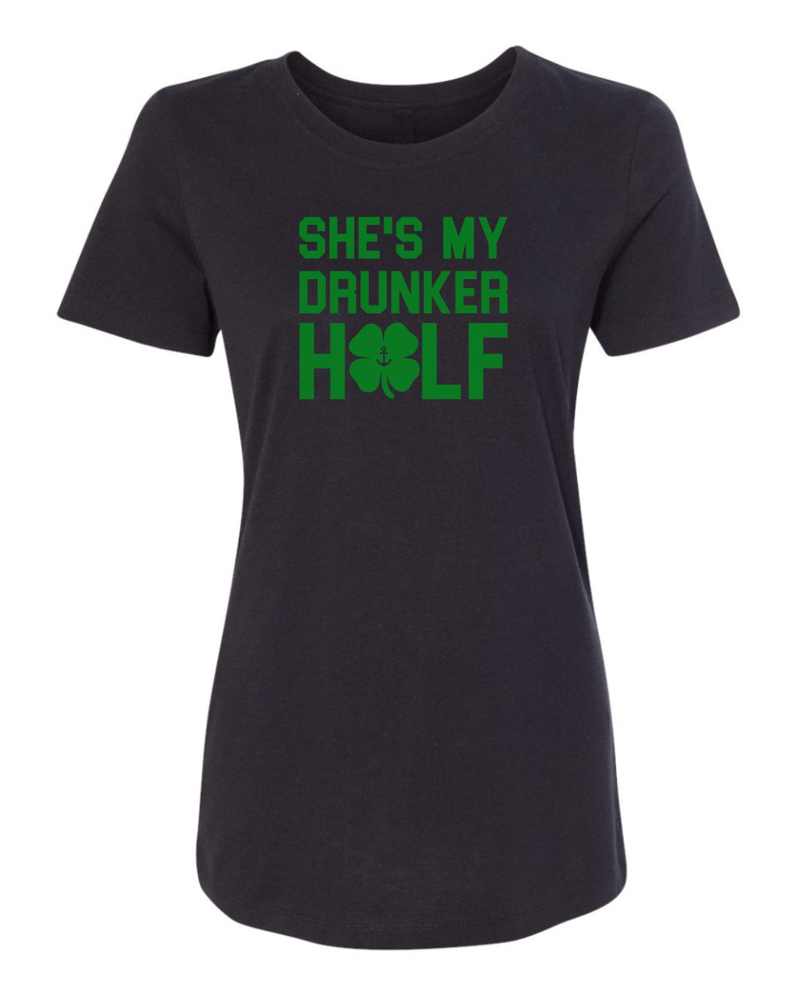 "She's My Drunker Half" T-Shirt