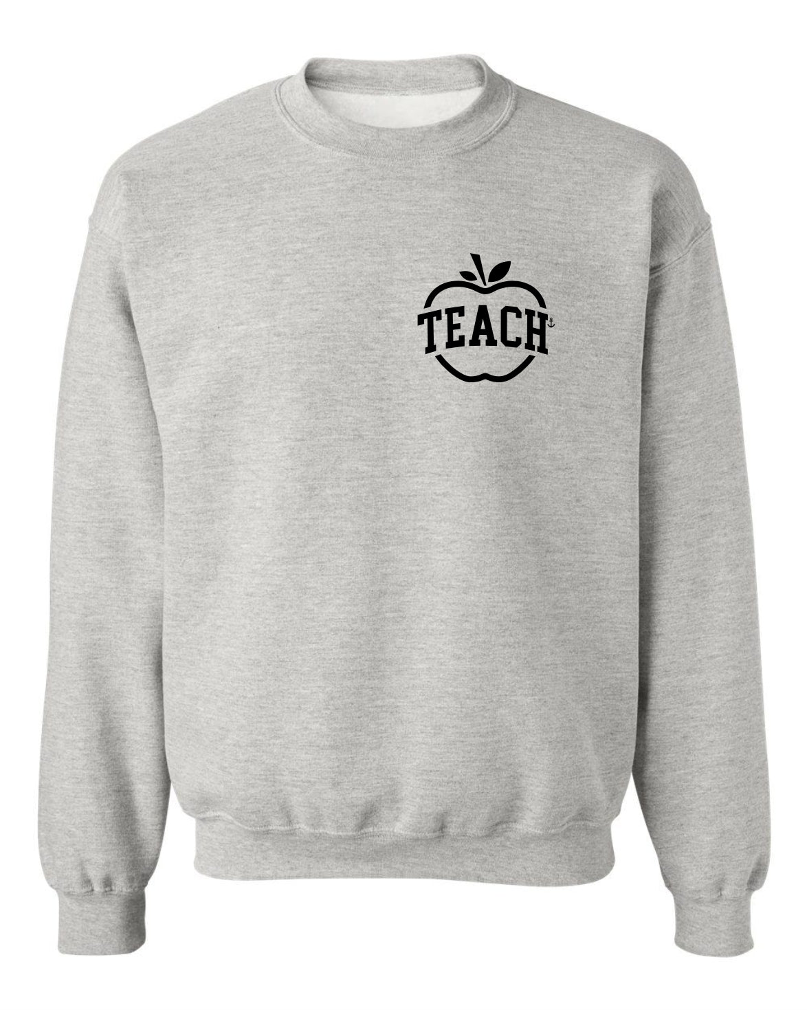 "Teach" Apple Crewneck Sweatshirt