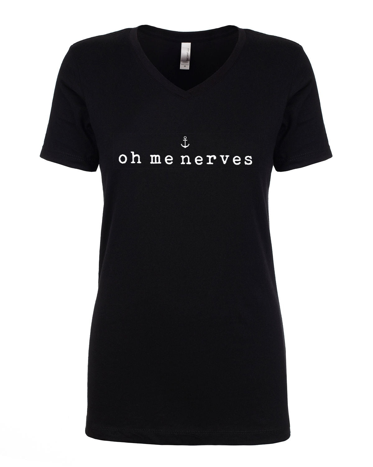 "Oh Me Nerves" T-Shirt