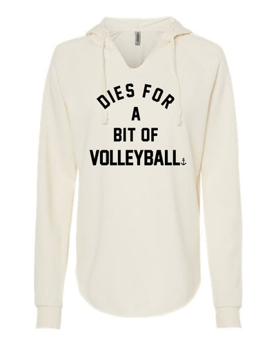 "Dies For A Bit Of Volleyball" Ladies' Hoodie