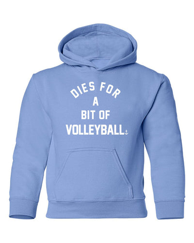 "Dies For A Bit Of Volleyball" Youth Hoodie